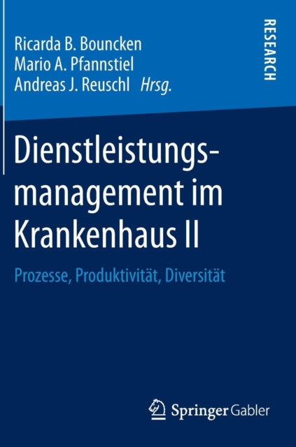 Dienstleistungsmanagement im Krankenhaus II: