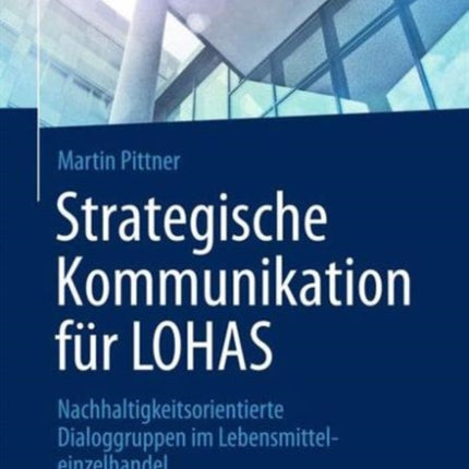 Strategische Kommunikation für LOHAS: