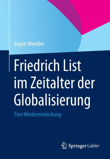 Friedrich List im Zeitalter der Globalisierung: