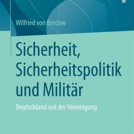 Sicherheit, Sicherheitspolitik und Militär: