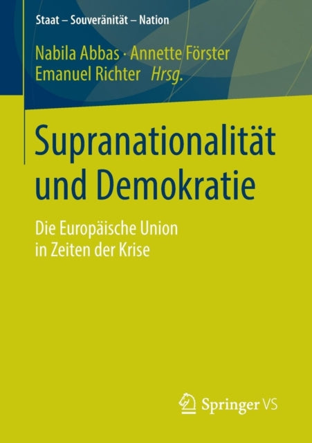 Supranationalität und Demokratie: Die Europäische