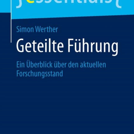 Geteilte Führung: Ein Überblick über den