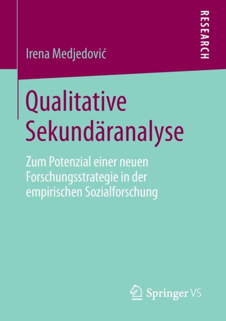 Qualitative Sekundäranalyse: Zum Potenzial einer