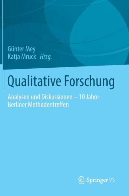Qualitative Forschung: Analysen und Diskussionen