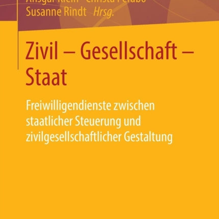 Zivil - Gesellschaft - Staat: Freiwilligendienste