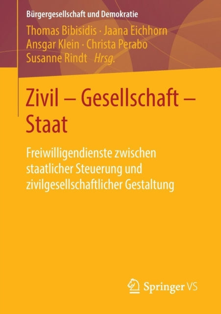 Zivil - Gesellschaft - Staat: Freiwilligendienste