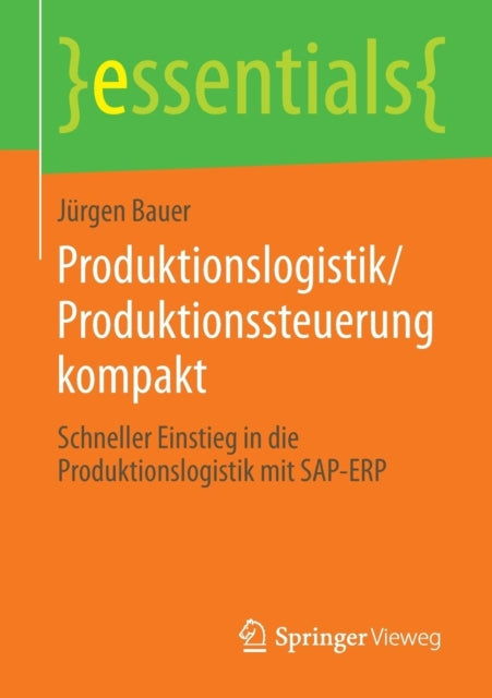 Produktionslogistik/Produktionssteuerung kompakt: