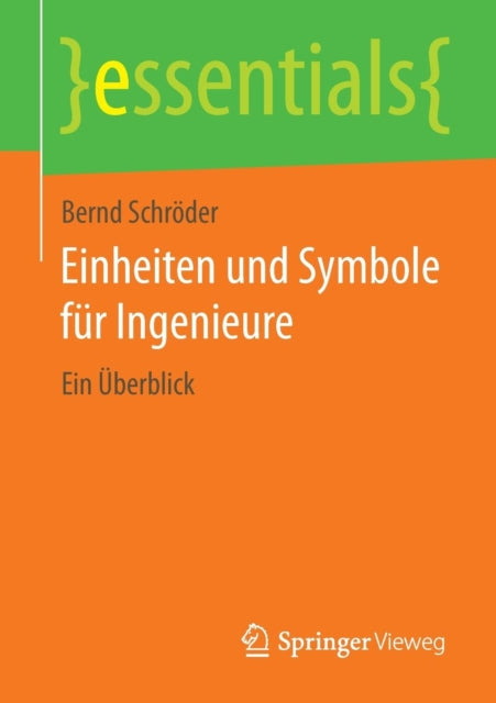 Einheiten und Symbole für Ingenieure: Ein