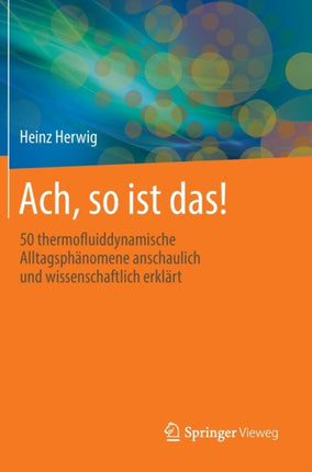 Ach, so ist das!: 50 thermofluiddynamische
