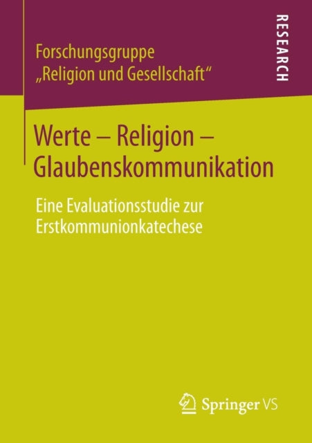 Werte - Religion - Glaubenskommunikation: Eine