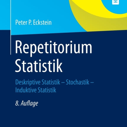 Repetitorium Statistik: Deskriptive Statistik -