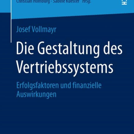 Die Gestaltung des Vertriebssystems: