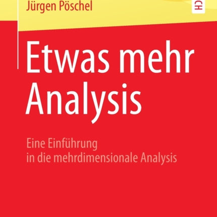 Etwas mehr Analysis: Eine Einführung in die