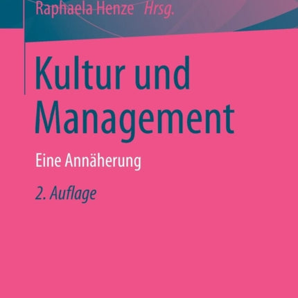 Kultur und Management: Eine Annäherung