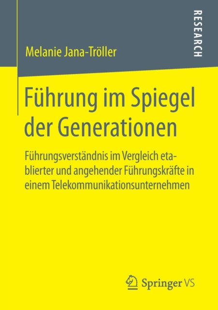 Führung im Spiegel der Generationen: