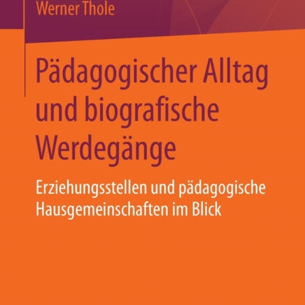 Pädagogischer Alltag und biografische Werdegänge: