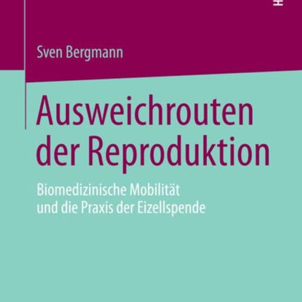 Ausweichrouten der Reproduktion: Biomedizinische
