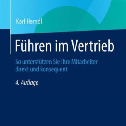 Führen im Vertrieb: So unterstützen Sie Ihre