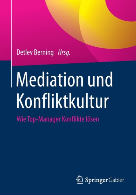 Mediation und Konfliktkultur: Wie Top-Manager