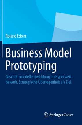 Business Model Prototyping: