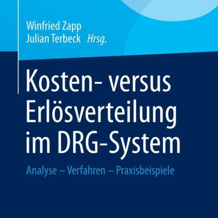 Kosten- versus Erlösverteilung im DRG-System: