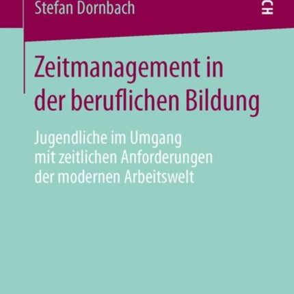 Zeitmanagement in der beruflichen Bildung: