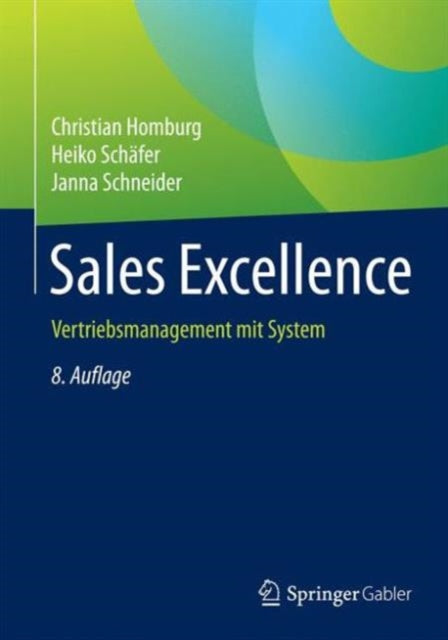 Sales Excellence: Vertriebsmanagement mit System