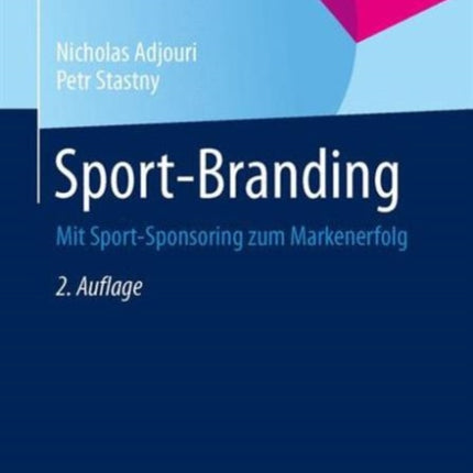 Sport-Branding: Mit Sport-Sponsoring zum