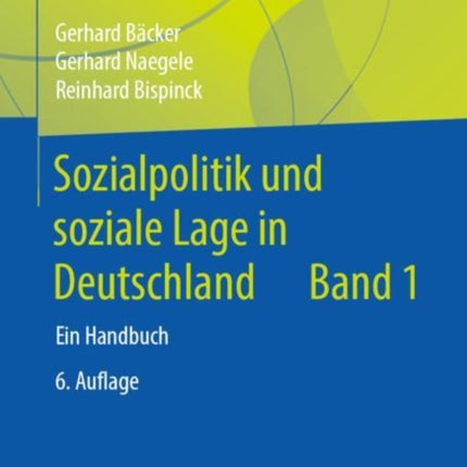 Sozialpolitik und soziale Lage in Deutschland: Ein Handbuch