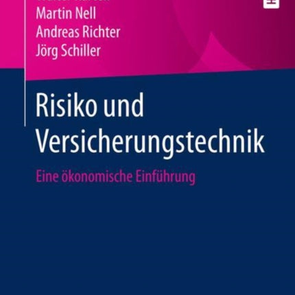 Risiko und Versicherungstechnik: Eine ökonomische