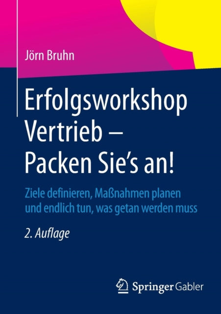 Erfolgsworkshop Vertrieb - Packen Sie's an!: