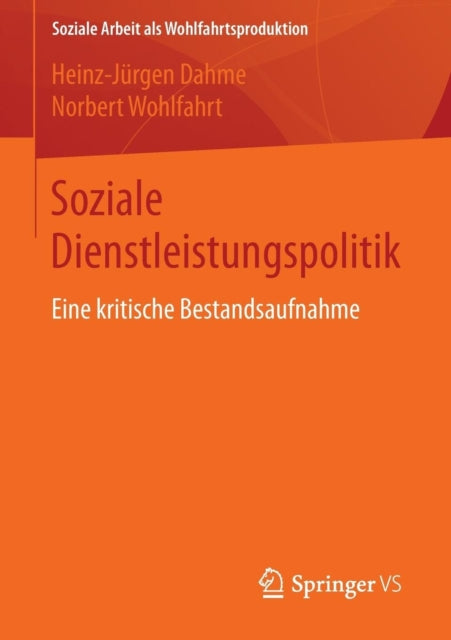 Soziale Dienstleistungspolitik: Eine kritische