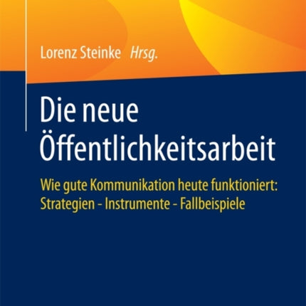Die neue Öffentlichkeitsarbeit: Wie gute