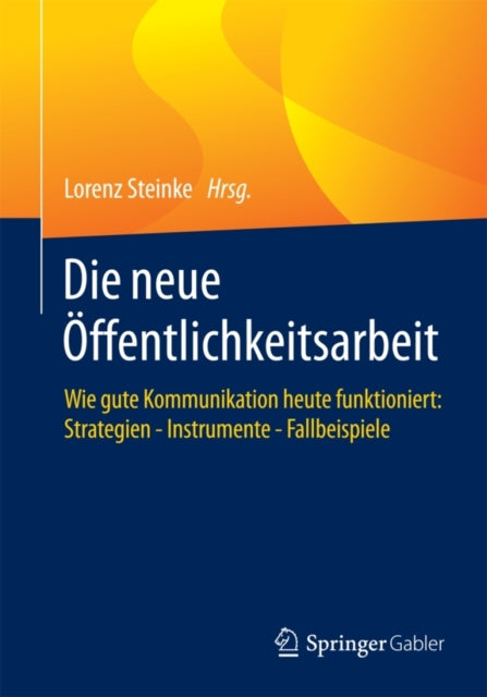 Die neue Öffentlichkeitsarbeit: Wie gute