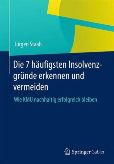 Die 7 häufigsten Insolvenzgründe erkennen und