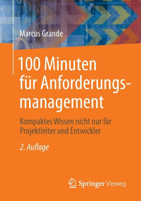 100 Minuten für Anforderungsmanagement: Kompaktes