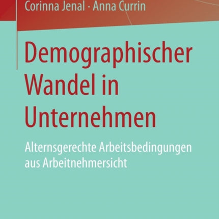 Demographischer Wandel in Unternehmen: