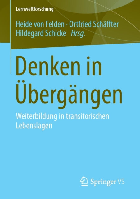 Denken in Übergängen: Weiterbildung in