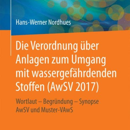 Die Verordnung über Anlagen zum Umgang mit