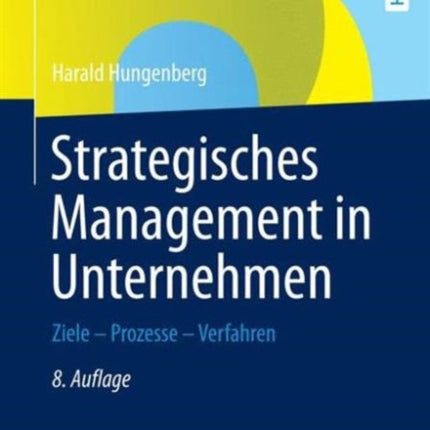 Strategisches Management in Unternehmen: Ziele -