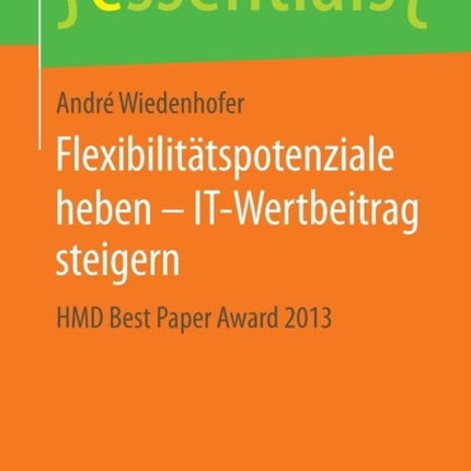 Flexibilitätspotenziale Heben - It-Wertbeitrag