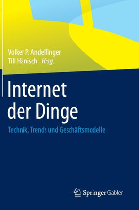 Internet der Dinge: Technik, Trends und