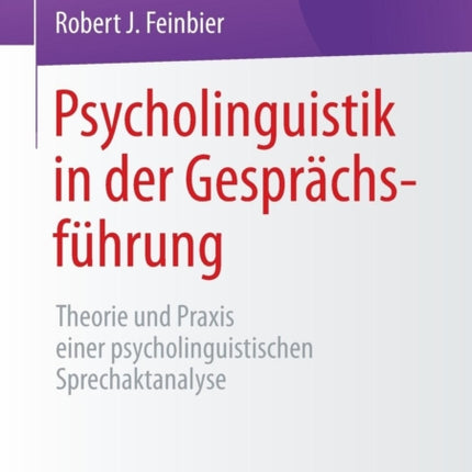 Psycholinguistik in der Gesprächsführung: Theorie