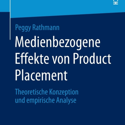 Medienbezogene Effekte von Product Placement: