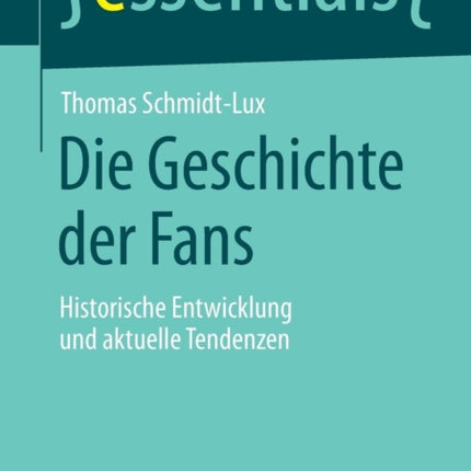 Die Geschichte der Fans: Historische Entwicklung