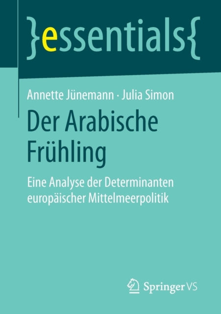 Der Arabische Frühling: Eine Analyse der