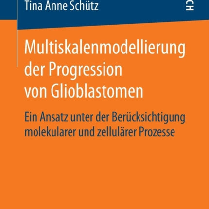 Multiskalenmodellierung der Progression von