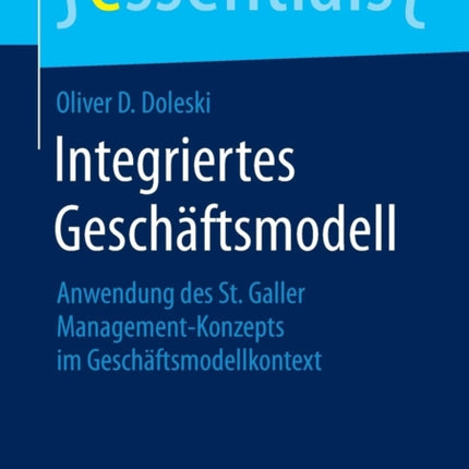 Integriertes Geschäftsmodell: Anwendung des St.