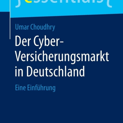 Der Cyber-Versicherungsmarkt in Deutschland: Eine