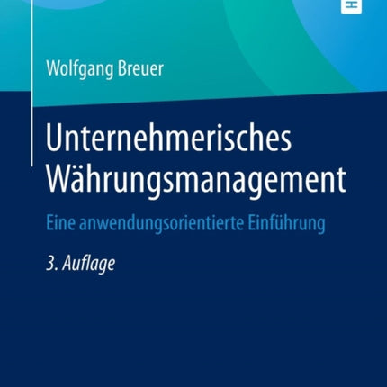 Unternehmerisches Währungsmanagement: Eine